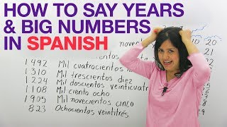 Learn Spanish Big numbers years dates quantities and money in Spanish [upl. by Theodosia]