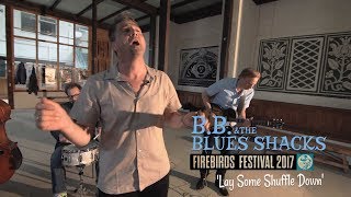 Lay Some Shuffle Down BB and the Blues Shacks RHYTHM BOMB Firebirds festival Germany BOPFLIX [upl. by Dorothea]