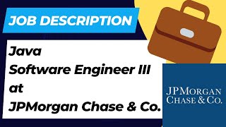 Java Software Engineer III at JPMorgan Chase amp Co  Job Description [upl. by Philipines383]