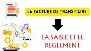 Facture de transitaire  la saisie et le reglement formation aide comptable [upl. by Hamel]