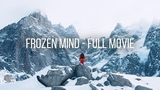 Freeriding The Steep Mountains Of Chamonix  Frozen Mind FULL SNOWBOARDFREESKI FILM [upl. by Ecinaej]