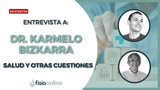 Salud enfermedad alimentación ayuno y otras cuestiones  Entrevista con Dr Karmelo Bizkarra [upl. by Phaedra]