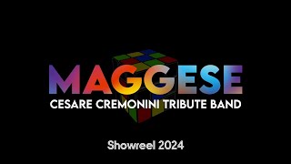 MAGGESE Cesare Cremonini Tribute Band  Showreel 2024 [upl. by Duster]