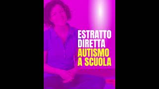 Autismo a scuola  estratto diretta [upl. by High723]