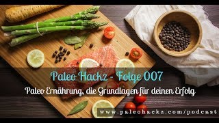 Paleo Ernährung die Grundlagen für deinen Erfolg [upl. by Conway984]