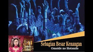 JKT48  Sebagian Besar Kenangan Omoide no Hotondo [upl. by Alta638]