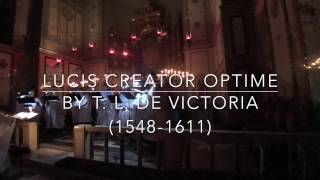 Lucis Creator Optime by Tomas Luis de Victoria 15481611 [upl. by Trin]