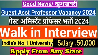 Guest Asst Professor Vacancy 2024गेस्ट असिस्टेंट प्रोफेसर वेकैंसीWalk in InterviewDr Sandeep sir [upl. by Airdnala]