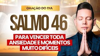 ORAÇÃO PODEROSA SALMO 46 [upl. by Raven27]