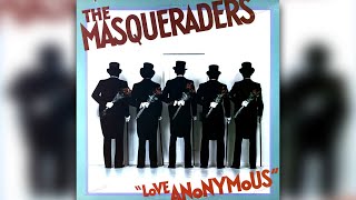 The Masqueraders  Cant Nobody Love Me Like You Do [upl. by Yerggoeg]