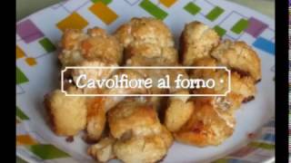 Cavolfiore al forno ricetta sana leggera veloce e gustosa [upl. by Nnahteb160]