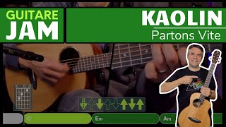 Partons Vite  Kaolin  Jam Play Along Guitare Facile  Morceau complet  Accords [upl. by Irab458]