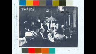 Thrice  Beggars 2009 Full Album [upl. by Hackett536]