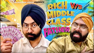 Rich vs Middle Class Father  Harshdeep Ahuja [upl. by Yentihw802]