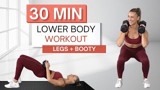 30 min LOWER BODY WORKOUT  With Weights And Without  Warm Up and Cool Down Included [upl. by Ellenwahs]