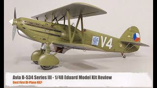 Eduard 148 Avia B534 Review  Prettiest Biplane [upl. by Remus964]