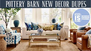 Pottery Barn Decorating Ideas amp NEW DUPES [upl. by Thora]