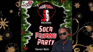 Kevon Bain  Soca Parang Party Cocoa Panyol Riddim 2023 Soca Parang Official Audio [upl. by Zelda14]