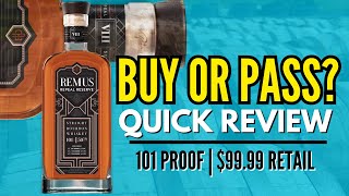 Should you buy or pass Remus VIII Bourbon Review [upl. by Marie]