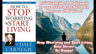 Dale Carnegie How to Stop Worrying and Start Living Unabridged Audiobook [upl. by Llenra322]