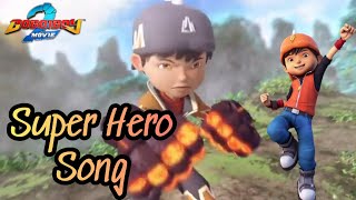 Boboiboy Movie 2  Super Hero Song  AMV [upl. by Griz]