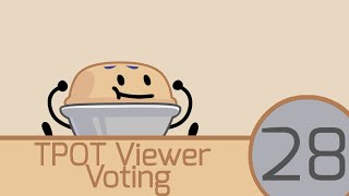 TPOT Viewer Voting 28 [upl. by Yusem552]