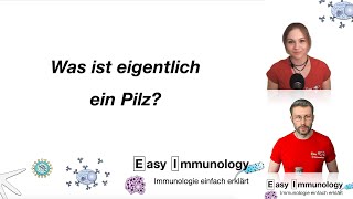 Easy Immunology  Krankheitserreger Folge 4 Pilze [upl. by Lemal343]