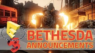 Bethesda at E3 2017 Everything They Announced [upl. by Akanke716]