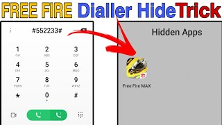 How To Hide Free Fire In Dialer  Free Fire Dial Pad Mein Kaise Chupaye  Free Fire Hide In Dialer [upl. by Runkel304]