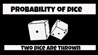 Probability of Dice [upl. by Naegem]