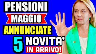 PENSIONI MAGGIO 2024 👉 5 NOVITÀ  PARTICOLARITÀ IN ARRIVO con questa mensilità ✅ [upl. by Kobylak]