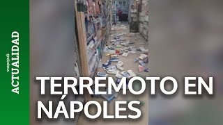 Nápoles sufre su mayor terremoto en 40 años [upl. by Lladnor604]