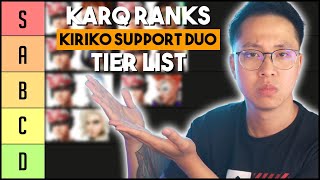 KarQ ranks KIRIKO SUPPORT DUOS Tier List [upl. by Ianej]