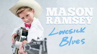 Mason Ramsey  Lovesick Blues Hank Williams Cover Official Audio [upl. by Chaim]