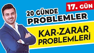 KAR ZARAR PROBLEMLERİ  17 GÜN  20GündeProblemlerKampı [upl. by Clayberg971]