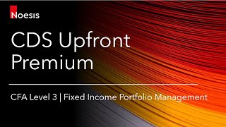 CFA Level 3  CDS Upfront Premium [upl. by Ztnaj]