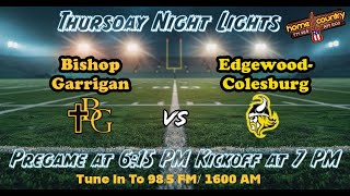 Bishop Garrigan vs EdgewoodColesburg Playoff High School Football [upl. by Pegeen665]