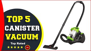 ✅ Best Canister Vacuum Cleaner of 2024 [upl. by Patterson]