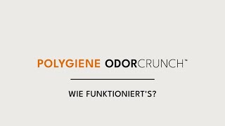 Wie funktioniert Polygiene OdorCrunch [upl. by Notsrik]