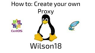 How to Create Your Own Squid Private Proxy on a VPSDedicated Server [upl. by Zacharie415]