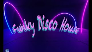 Funky Disco House 2024 by Philgood 5336 Mix [upl. by Rimma167]