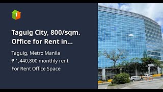 Taguig City 800sqm Office for Rent in Taguig City 1801 sqm [upl. by Aronel]