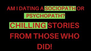 Chilling Stories of the Victims of Sociopaths and Psychopaths [upl. by Swainson]