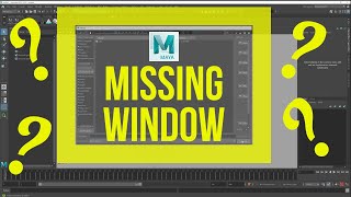 Autodesk Maya Window Missing Hidden or Disappeared [upl. by Gamber845]