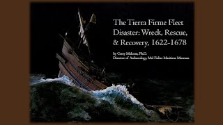 The 1622 Tierra Firme Fleet Disaster Wreck Rescue amp Recovery 16221678 [upl. by Oatis761]