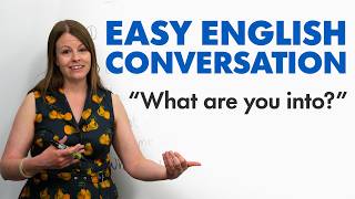 EASY ENGLISH CONVERSATION Talk about interests and hobbies [upl. by Wickham]