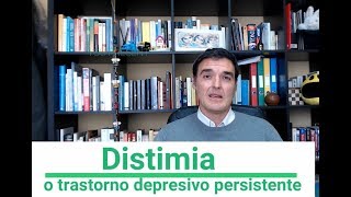 Distimia o trastorno depresivo persistente [upl. by Annitsirhc770]