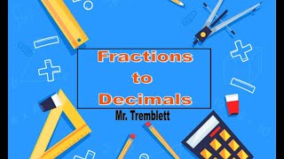 Changing Fractions to Decimals using Denominators that are 10  100 or other Multiples of 10 [upl. by Warwick]