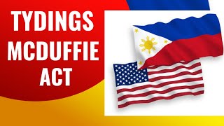 Ano ang TydingsMcDuffie Act [upl. by Frankel]