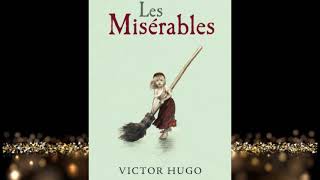 Les Misérables de Victor Hugo  Livre Audio Complet [upl. by Frantz]